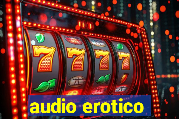 audio erotico